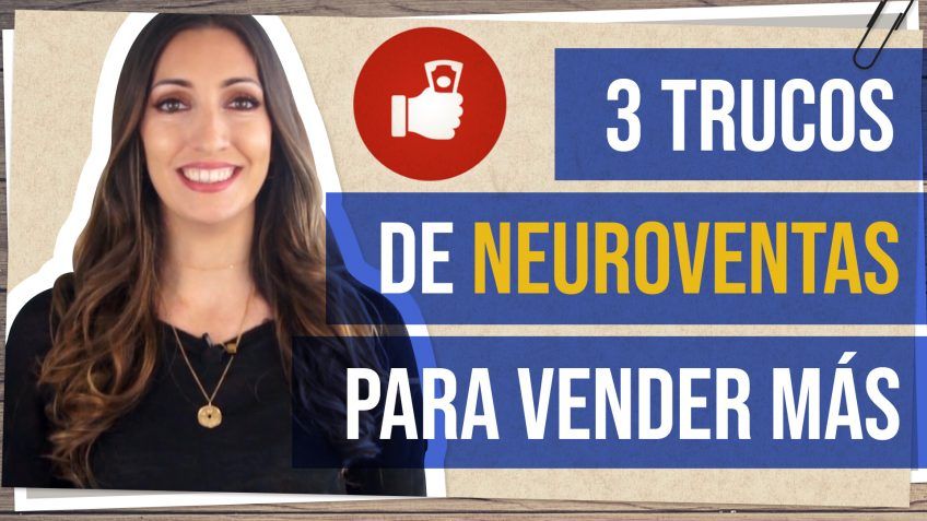 3 trucos de neuroventas para vender más